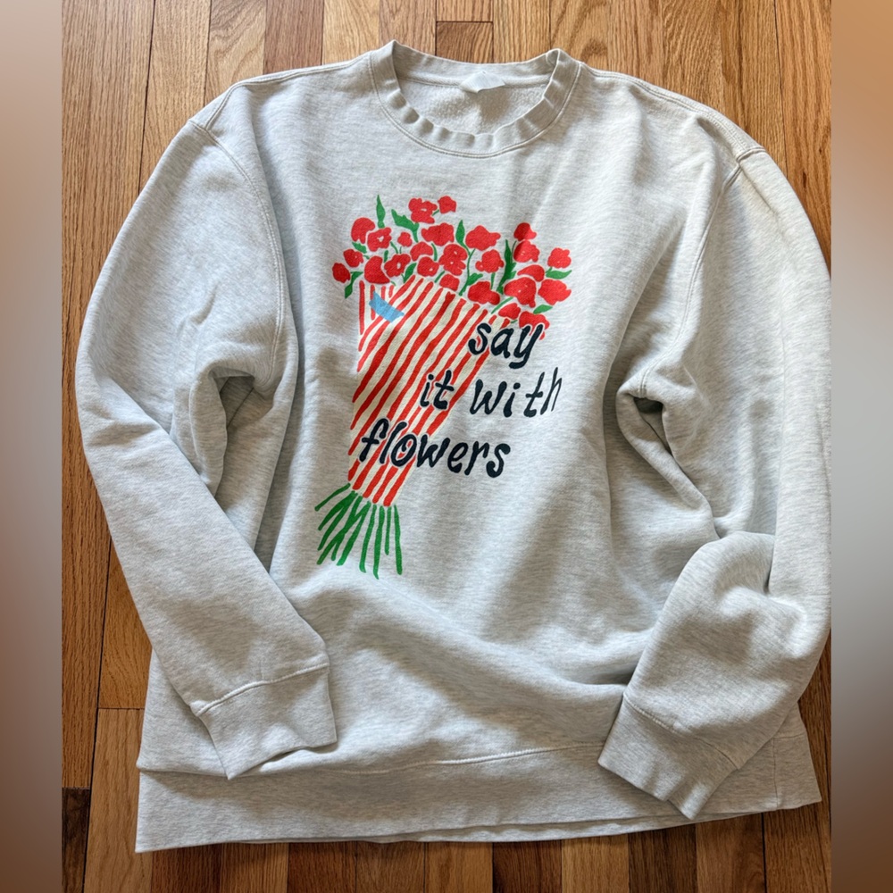 Kristin Jones “Say it with flowers” crewneck sweatshirt